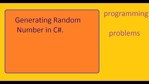 Generating Random Number in C# | C#.NET