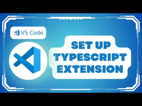 How to Set Up TypeScript Extension in VS Code