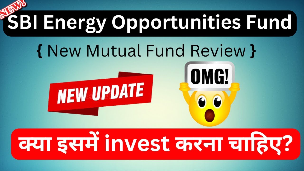 SBI Energy Opportunities Fund | Mutual Fund Review in Hindi | SBI Mutual Fund
