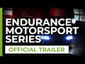 Endurance motorsport series  announcement trailer