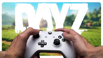 Playing DayZ With A Controller Is 100% Cursed!
