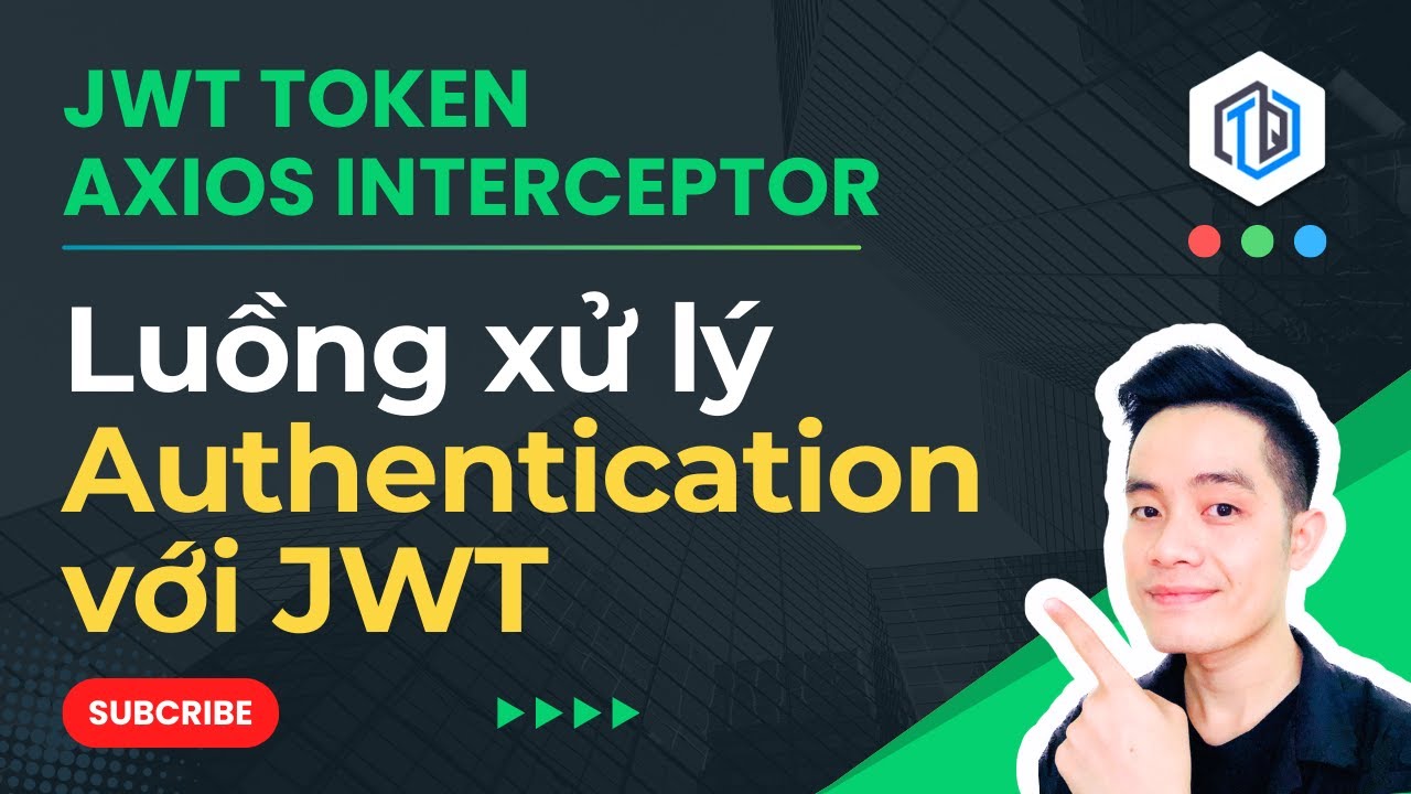 1. Luồng xử lý Authentication với JWT, cơ chế Refresh Token tự động | TrungQuanDev