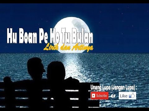 Hu Boan Pe Ho Tu Bulan  Lirik dan  Arti  YouTube