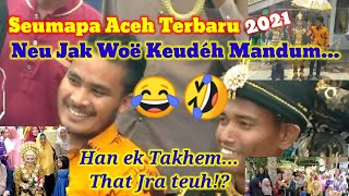 Seumapa Aceh Terbaru | Bayu 2021 Han ek takhem