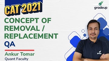 CAT 2021 | Mixture & Alligation - Concept of Removal / Replacement | Quantitative Ability | Gradeup