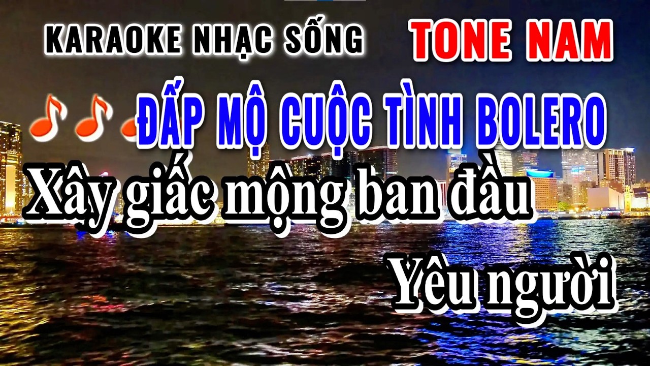 Karaoke Đấp mộ cuộc tình bolero | Tone Nam | Mới Nhất 2026 – Beat Gốc Chí Khang | NHẠC SỐNG HD