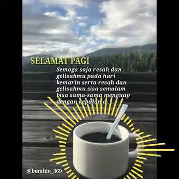 SELAMAT PAGI - STORY INSTAGRAM & WHATSAPP