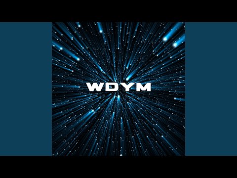 WDYM