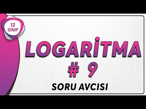 Logaritma 9 | 12.Sınıf Matematik (yeni müfredat) |  AYT Matematik #12.sınıf #logaritma