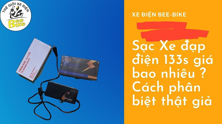 Sạc xe đạp điện 133s bao nhiêu tiền năm 2024