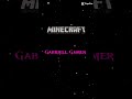 Minecraft (Gabriell Gamer) #minecraft #edit #minecraftshorts #mojang