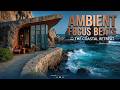 Deep Work Zone: Oceanfront Calm Work Background Music for Focus