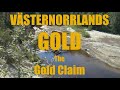 Guldvaskning "Västernorrlands Gold - The Gold Claim"