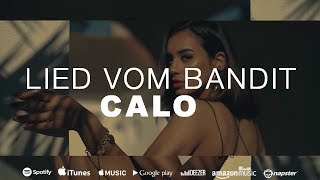 CALO - LIED VOM BANDIT [] (Prod. by RAZOR PRALA) Resimi