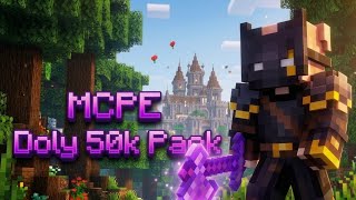 Want Doly 50k Pack for MCPE? See this video to End