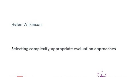 Introducing the Magenta Book 2020 Supplementary Guide on Complexity - Part 4: Helen Wilkinson