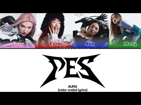 AURA - Pes! Lyrics (Color Coded Lyrics)