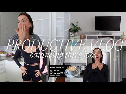 VLOG 6am Productive Days In My Life How I Balance Working 3 Jobs