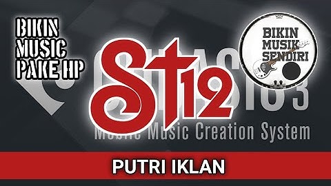 Putri iklan - ST12 // backing track // bikin musim pake hp