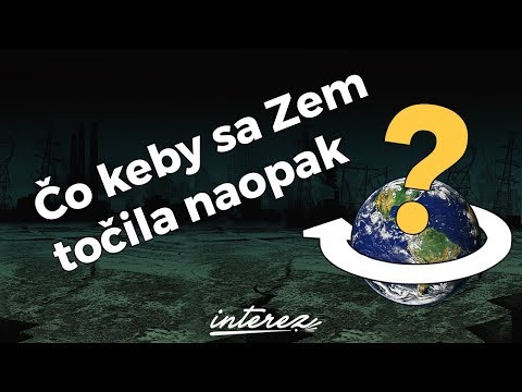 Video: Prečo Sa Zem Otáča