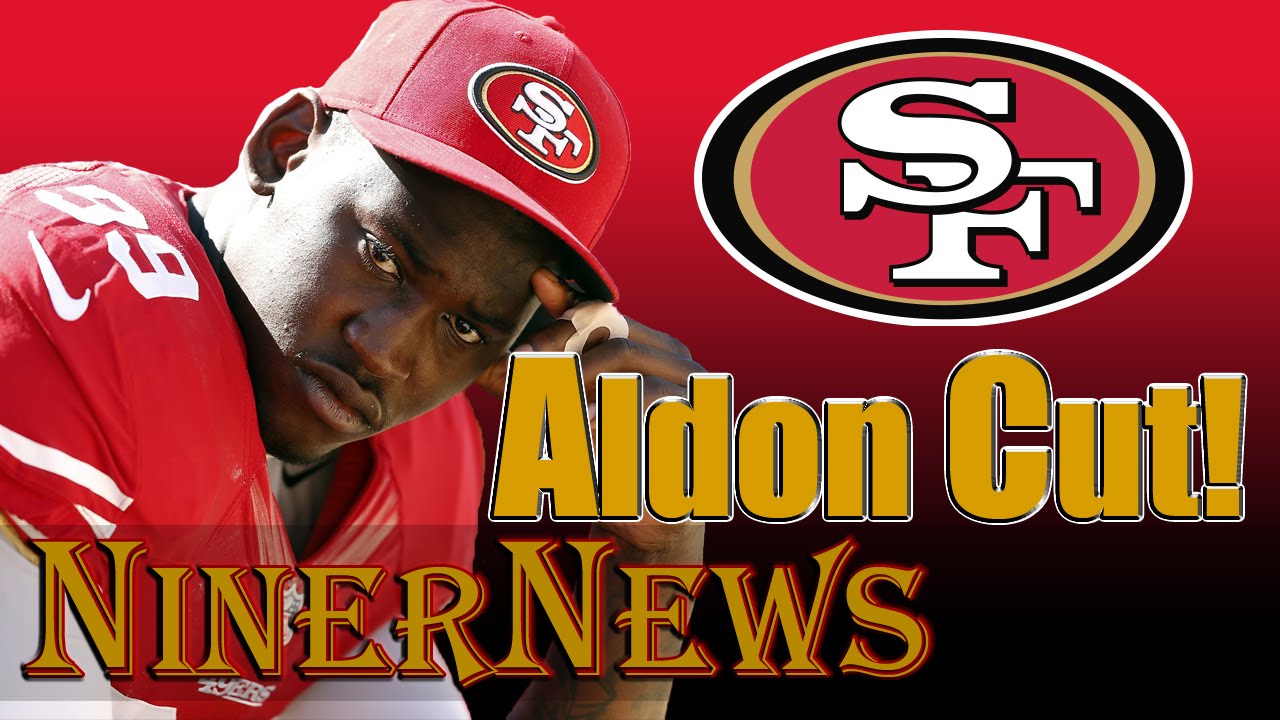 Aldon Smith Released by 49ers || NinerNews