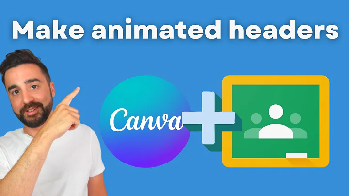 How to Make Animated Google Classroom Headers in Canva