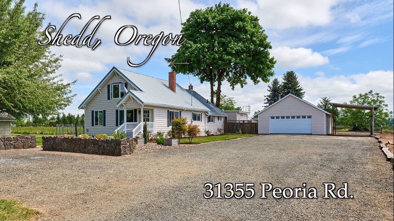 Video of 31355 Peoria Rd Shedd Oregon Real Estate & Homes for Sale