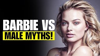 How Barbie Challenges Stereotypes & Male Psychology