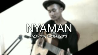 ANDMESH-NYAMAN Cover by yova|ANDREAS BERKARYA