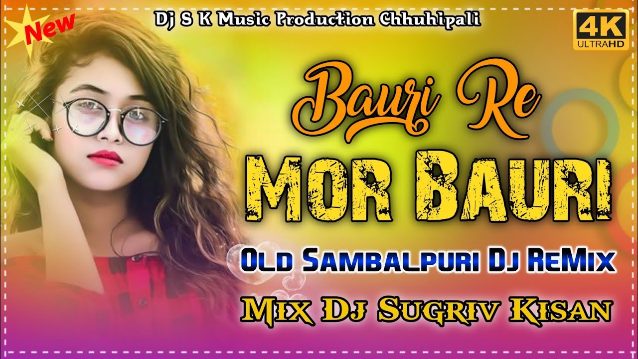 Bauri Re Mor Bauri  Umakant Barik  Old Sambalpuri Song  Mix By Dj Sugriv Kisan Exclusive Remix