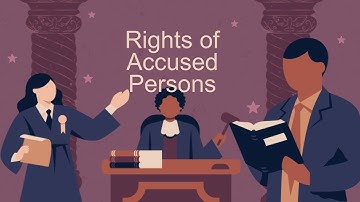 Rights of Accused Persons