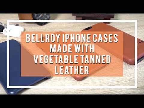 Bellroy iPhone Cases: Made with Vegetable-Tanned Leather!