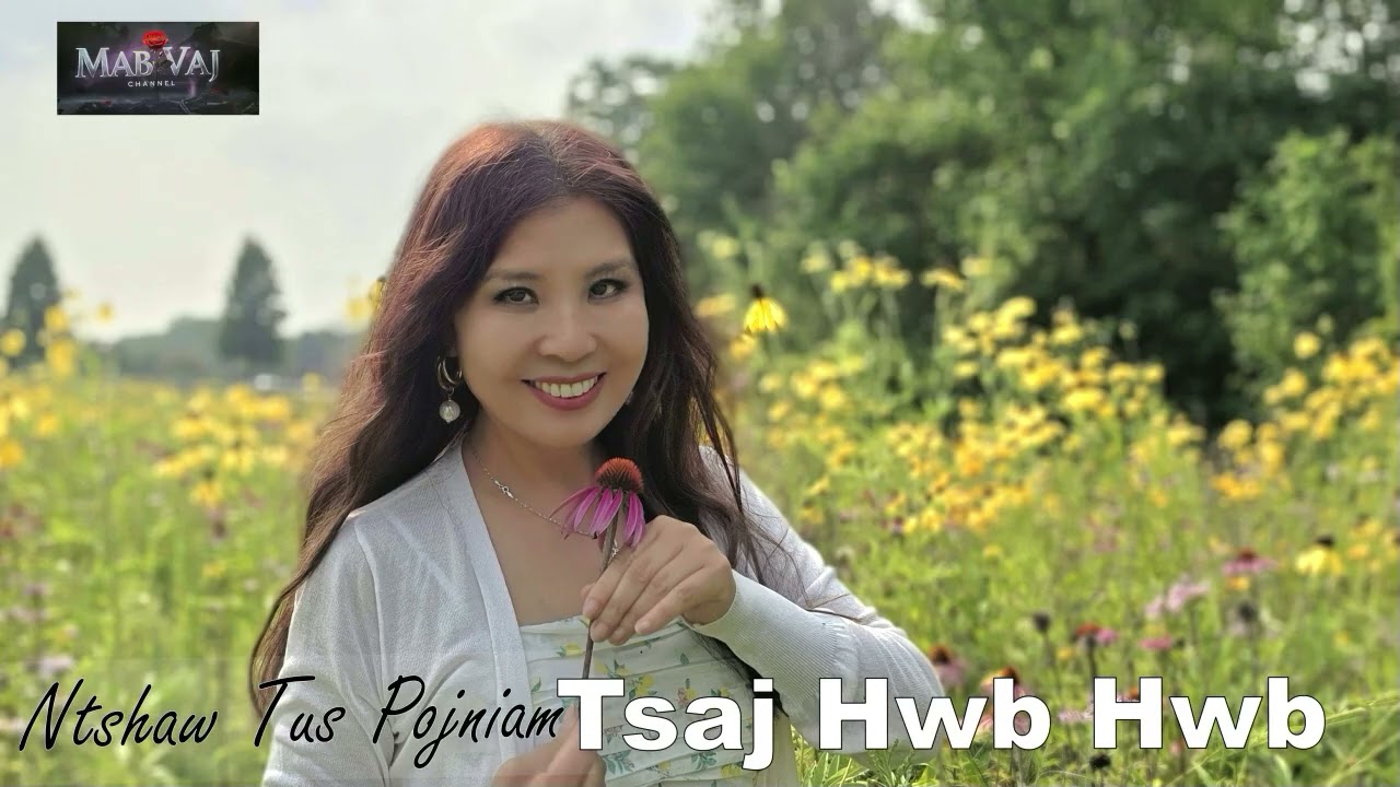 Ntshaw Tus Pojniam Tsaj Hwb Hwb~08/13/2025~