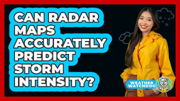 Can Radar Maps Accurately Predict Storm Intensity? - Weather Watchdog