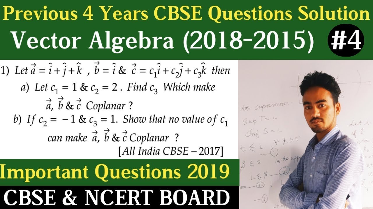 Vector Algebra||Previous years CBSE Questions Solution (2015-2018) Class 12 [in hindi] #4