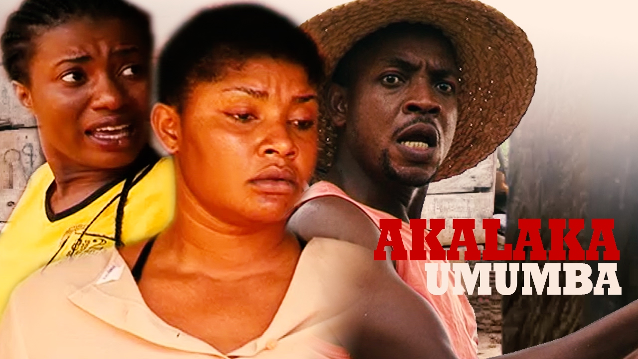 Download Akalaka Umumba Season 4 -  2018 Latest Nigerian Nollywood Igbo Movie Full HD