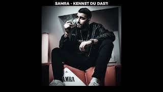 samra - kennst du das?! Speed up