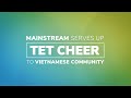 Mainstream serves up tet cheer to vietnamese community