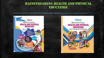 Mainstreaming Health and Physical Education (HPE) IX-XII - CBSE Academic