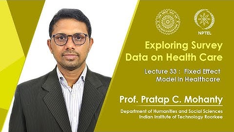 Lecture 33: Fixed Effect Model in Healthcare