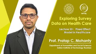 Lecture 33: Fixed Effect Model in Healthcare