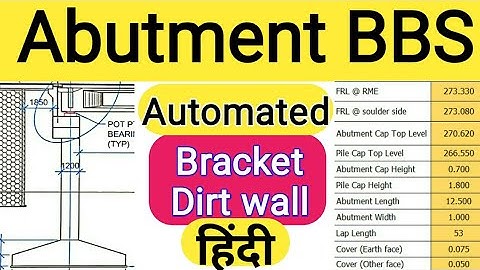 Abutment, Bracket & Dirt wall BBS Automated data input| Common Mistakes | Success 555 Civil Engineer