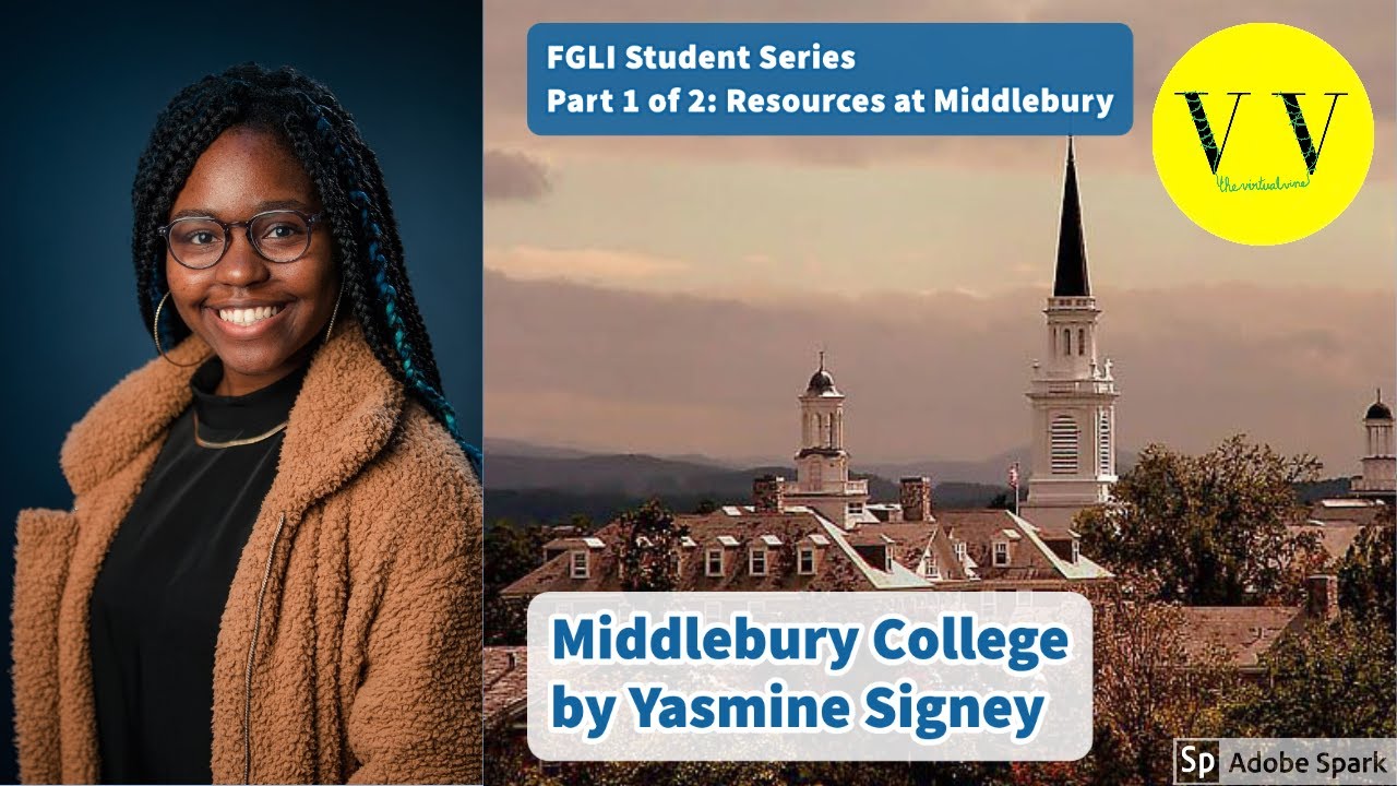 Middlebury College The Ultimate Guide for FirstGeneration and Low