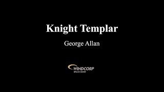 Knight Templar - Windcorp Brass Band