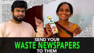 Send Your Waste Newspapers To Them | Anuj Ramatri  An EcoFreak