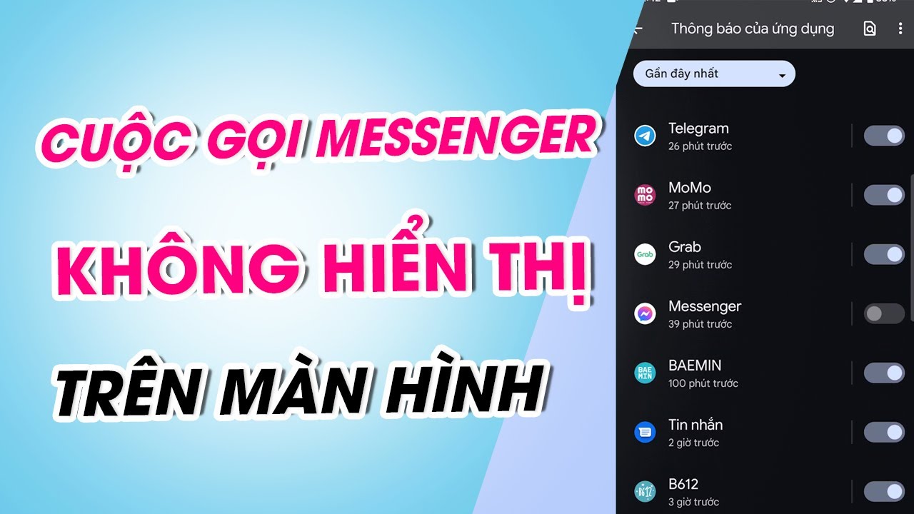 Nguyên nhân cuộc gọi Messenger không hiển thị trên màn hình? - YouTube