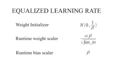 Equalized Learning Rate