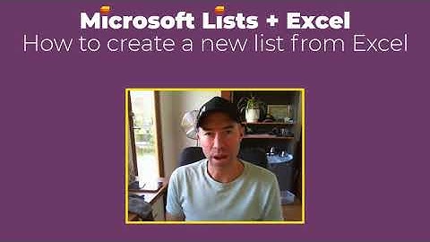Create a Microsoft List from an Excel Document