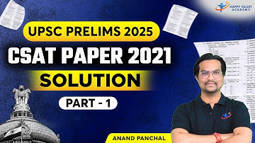 UPSC Prelims CSAT 2021 Solution l Part-1 l Previous Year Solved Paper  | Anand Panchal Sir