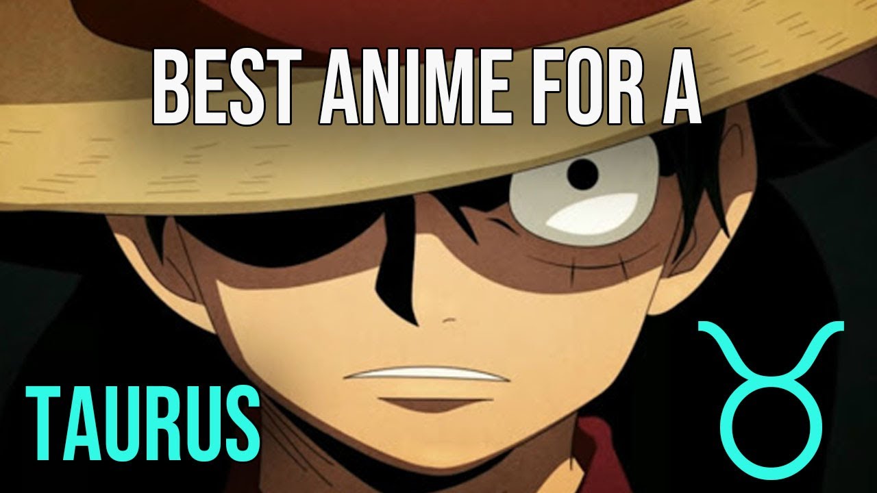 20 Taurus Anime Characters Ranked - LAST STOP ANIME